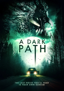 Watch A Dark Path Movies for Free