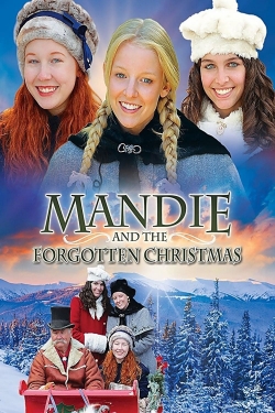 Watch Mandie and the Forgotten Christmas Movies for Free