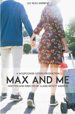 Watch Max and Me Movies for Free