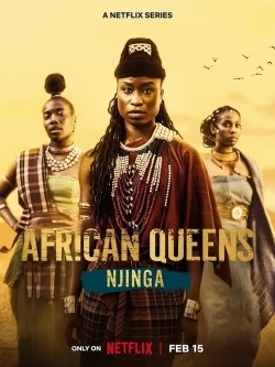 Watch African Queens: Njinga Movies for Free