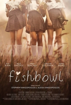 Watch Fishbowl Movies for Free