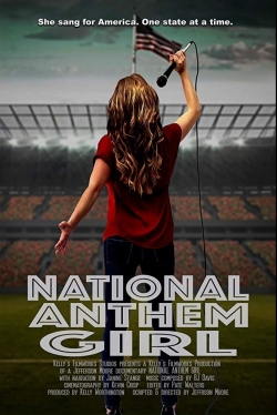 Watch National Anthem Girl Movies for Free