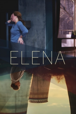 Watch Elena Movies for Free