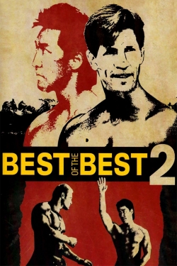 Watch Best of the Best 2 Movies for Free