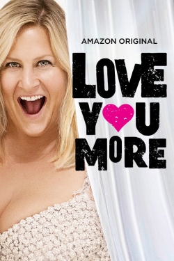 Watch Love You More Movies for Free