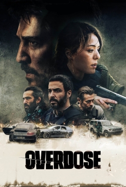 Watch Overdose Movies for Free