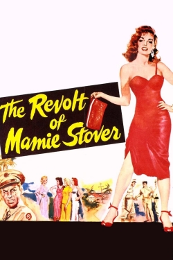 Watch The Revolt of Mamie Stover Movies for Free