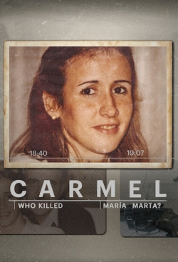 Watch Carmel: Who Killed Maria Marta? Movies for Free
