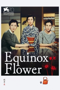 Watch Equinox Flower Movies for Free