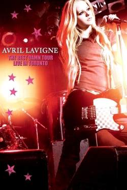 Watch Avril Lavigne: The Best Damn Tour - Live in Toronto Movies for Free