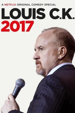 Watch Louis C.K.: 2017 Movies for Free