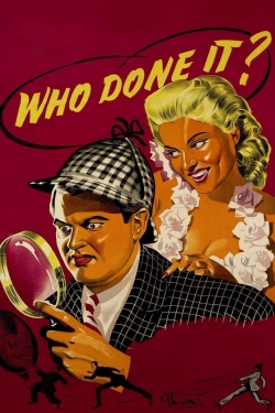 Watch Who Done It? Movies for Free