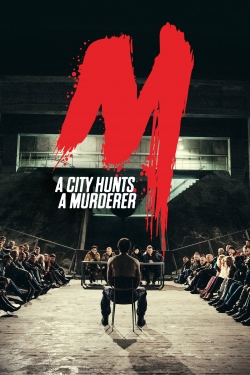 Watch M - A City Hunts a Murderer Movies for Free