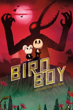 Watch Birdboy: The Forgotten Children Movies for Free