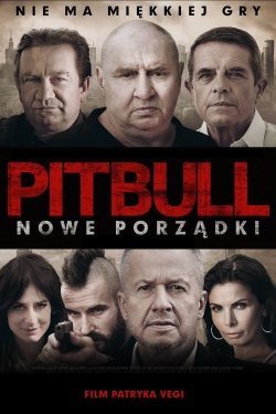Watch Pitbull. New Order Movies for Free