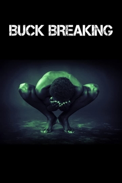 Watch Buck Breaking Movies for Free
