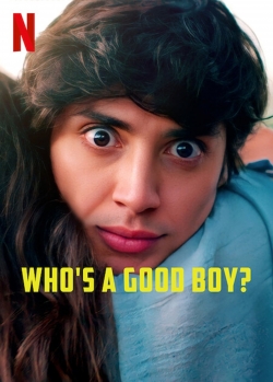 Watch Who's a Good Boy? Movies for Free