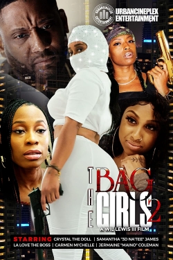 Watch The Bag Girls 2 Movies for Free