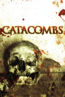 Watch Catacombs Movies for Free