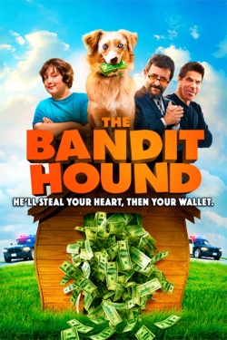 Watch The Bandit Hound Movies for Free