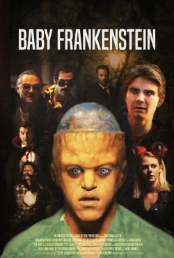Watch Baby Frankenstein Movies for Free