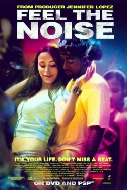 Watch Feel The Noise Movies for Free