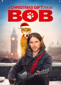 Watch A Christmas Gift from Bob Movies for Free