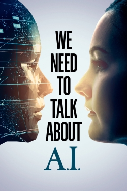 Watch We need to talk about A.I. Movies for Free