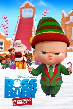 Watch The Boss Baby: Christmas Bonus Movies for Free