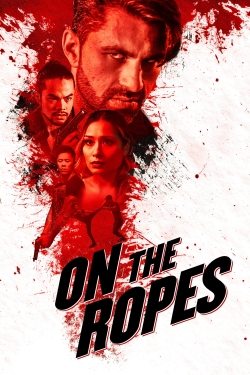 Watch On the Ropes Movies for Free