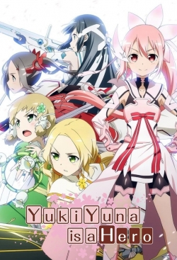 Watch Yuki Yuna is a Hero Movies for Free