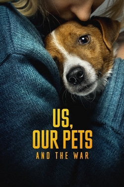 Watch Us, Our Pets and the War Movies for Free