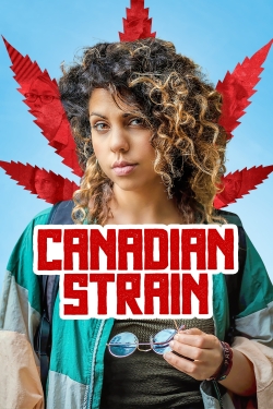 Watch Canadian Strain Movies for Free