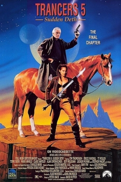 Watch Trancers 5: Sudden Deth Movies for Free