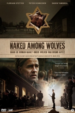 Watch Naked Among Wolves Movies for Free