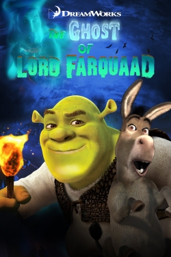 Watch The Ghost of Lord Farquaad Movies for Free