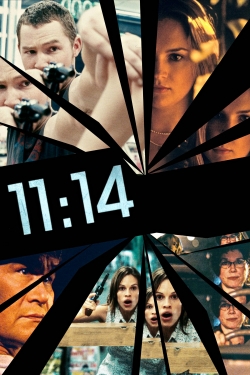 Watch 11:14 Movies for Free