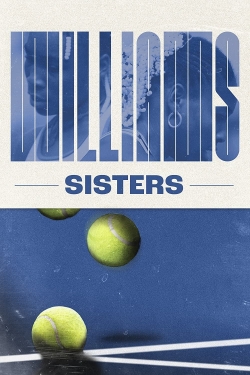 Watch Williams Sisters Movies for Free