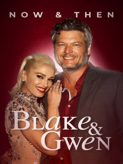 Watch Blake and Gwen: Now and Then Movies for Free