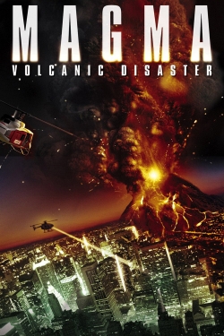 Watch Magma: Volcanic Disaster Movies for Free