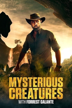 Watch Mysterious Creatures with Forrest Galante Movies for Free