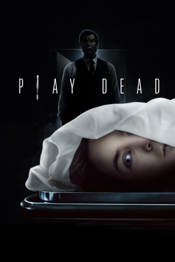 Watch Play Dead Movies for Free