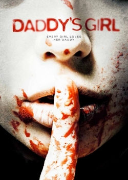 Watch Daddy's Girl Movies for Free