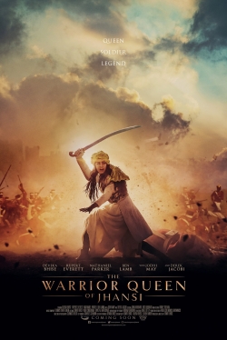 Watch The Warrior Queen of Jhansi Movies for Free