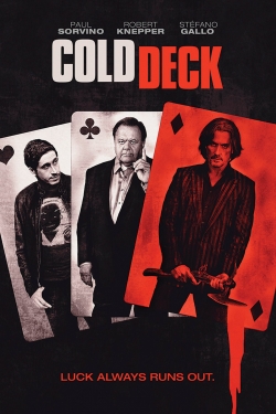 Watch Cold Deck Movies for Free