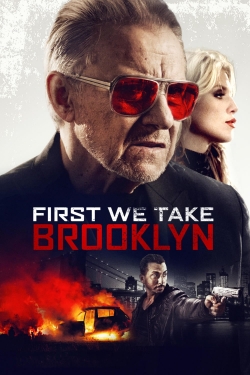 Watch First We Take Brooklyn Movies for Free