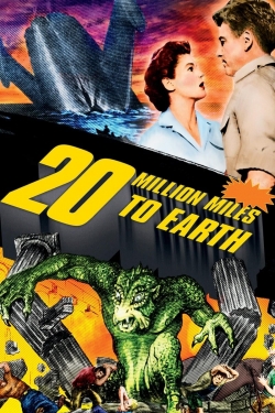 Watch 20 Million Miles to Earth Movies for Free