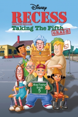 Watch Recess: Taking the Fifth Grade Movies for Free