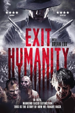 Watch Exit Humanity Movies for Free