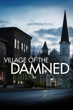 Watch Village of the Damned Movies for Free